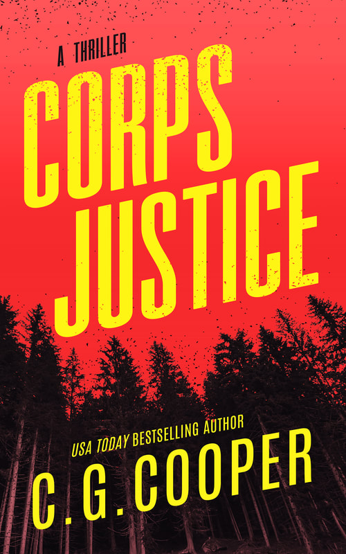 Back to War the first book of the Corps Justice series by C. G. Cooper