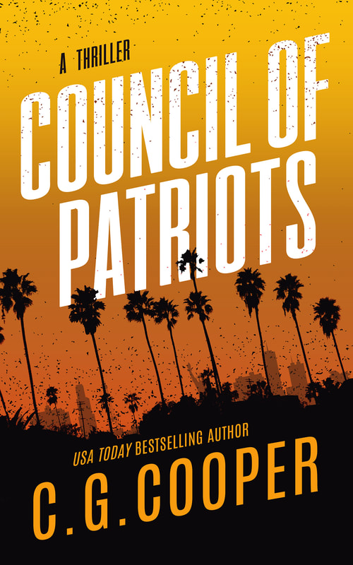 Council of Patriots the second book of the Corps Justice series by C. G. Cooper