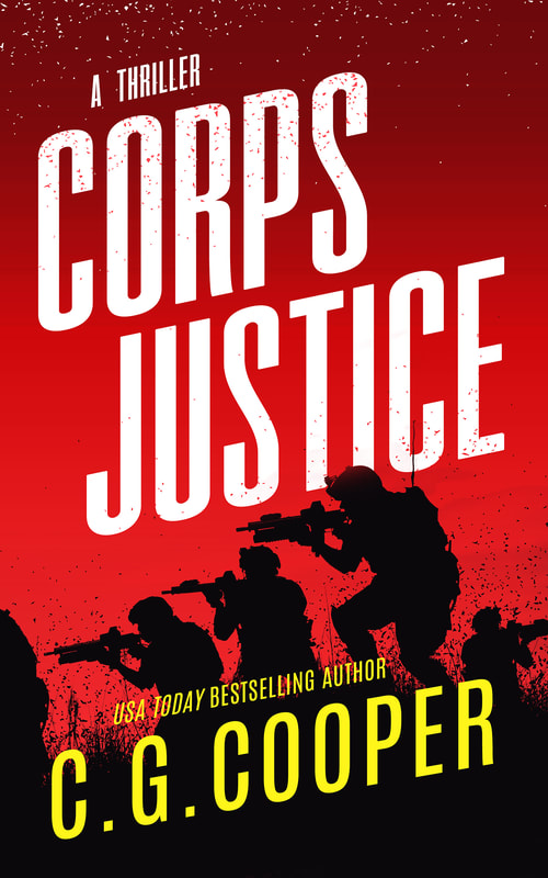 Back to War the first book of the Corps Justice series by C. G. Cooper